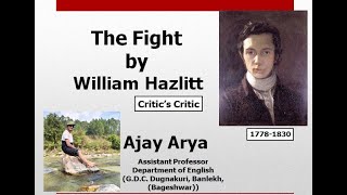 The Fight by William Hazlitt  Ajay Arya  Assistant Professor  NETJRFPhD English [upl. by Nida]