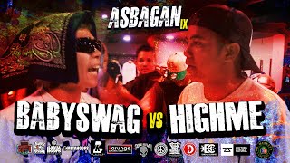 ASBAGAN  BABY SWAG vs HIGHME [upl. by Elata153]