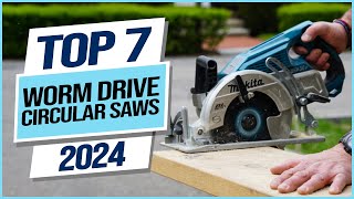 Top 7 Best Worm Drive Circular Saws 2024 [upl. by Alakam]