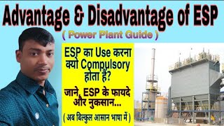 Electro Static Precipitator  Advantage amp Disadvantage of ESP  Air Pollution Control device Hindi [upl. by Danielson]