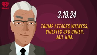 TRUMP ATTACKS WITNESS VIOLATES GAG ORDER JAIL HIM  31924  Countdown with Keith Olbermann [upl. by Einnaffit987]