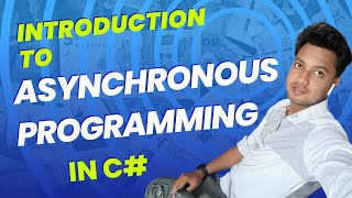 Getting Started with Asynchronous Programming in C An Introduction csharp techyatra [upl. by Kahle10]