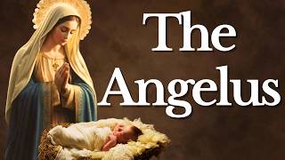 The Angelus Prayer [upl. by Claudelle]