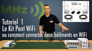 Ubiquiti NanoStation  relier deux bâtiments en wifi Tuto 1 [upl. by Eedyaj]