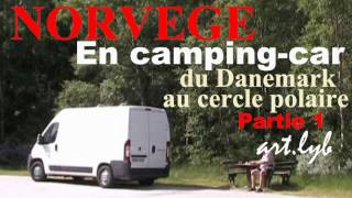 NORVEGE en campingcar partie 1 artlyb25 [upl. by Linette229]