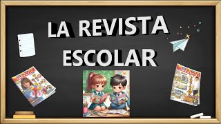 La revista escolar [upl. by Tivad686]