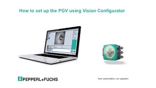 How to set up the PGV using Vision Configurator [upl. by Gaul]