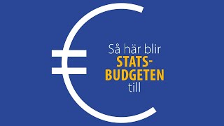 Så här blir statsbudgeten till [upl. by Enomyar]