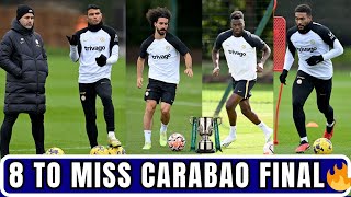 CONFIRMED 8 To Miss Carabao Cup Final Against Liverpool Chelsea Training And Injury News [upl. by Adlare879]