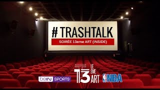 TRASHTALK SOIRÉE 13EME ART INSIDE [upl. by Gardener]