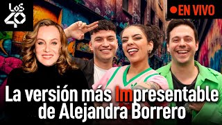 EN VIVO Alejandra Borrero en Impresentables de LOS40 [upl. by Aihseket]