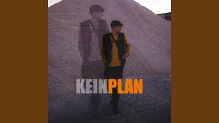 Kein Plan [upl. by Anale]