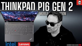 Lenovo ThinkPad P16 Gen 2 Mobile Workstation [upl. by Andra]