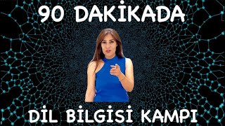 90 DAKİKADA DİL BİLGİSİ KAMPI🎉 [upl. by Rediah]