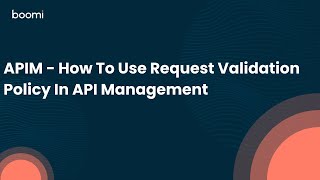 APIM  How To Use Request Validation Policy In API Management [upl. by Assirac]