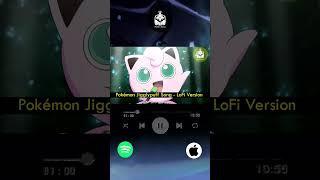 1Hour LoFi  Pokemon  JigglyPuff Song [upl. by Ali]