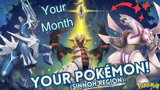 Your Month Your Pokemon  Sinnoh Region [upl. by Auqeenahs]