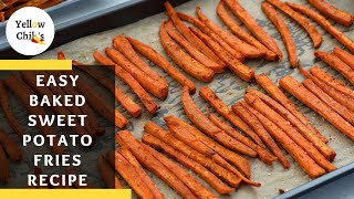 How to Make the BEST Baked Sweet Potato Fries  Perfect Every Time [upl. by Ainedrag]