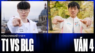 T1 vs BLG  Ván 4  CKTG 2024  Chung Kết  02112024 [upl. by Selyn]