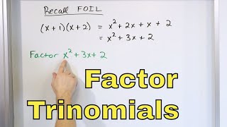 12  Factoring Trinomials amp Quadratic Polynomials in Algebra Part 1 Learn How to Factor [upl. by Naujal]