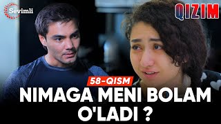 Qizim 58qism  Anons Nimaga meni bolam oladi [upl. by Peggy]