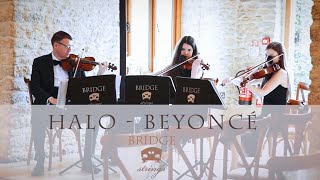 Bridge Strings  Halo  Beyoncé  Recorded at Kingscote Barn  Wedding String Music [upl. by Eedyah554]