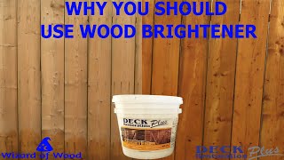 Why You Should Be Using Wood Brightener When Restoring Wood [upl. by Sirovaj]