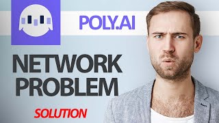 How To Fix PolyAI App Network Problem  Step By Step [upl. by Napas]