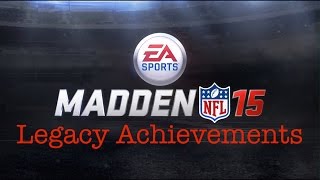 Madden NFL 15 Legacy AchievementsTrophies Guide [upl. by Rhoda]