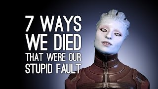 7 Ways We Died That Were Our Own Dumb Fault [upl. by Tager]