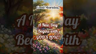 Morning Inspiration GodsLove FaithFilledDay PositiveVibes NewBeginnings FaithFilledDay [upl. by Arracahs]