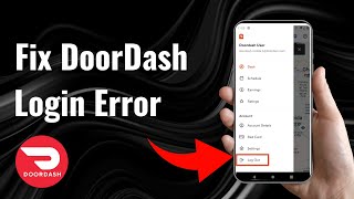 How to Fix DoorDash Login Error [upl. by Florri]