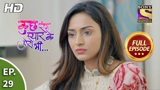 Kuch Rang Pyaar Ke Aise Bhi  Ep 29  Full Episode  19th Aug 2021 [upl. by Marguerite]