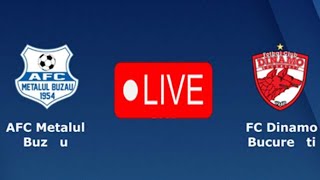 AFC Metalul Buzau vs FC Dinamo 1948 Football Live Romanian CupGroup 2 match Live [upl. by Putnem]