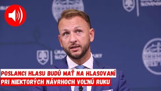 Poslanci Hlasu budú mať na hlasovaní pri niektorých návrhoch voľnú ruku [upl. by Cottle]