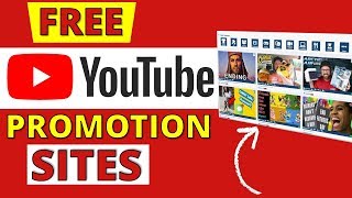 5 SITES To PROMOTE YouTube Videos 💥 FREE YouTube Promotion [upl. by Pierrepont]