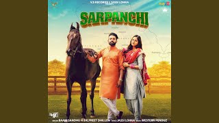 Sarpanchi feat Dilpreet Dhillon [upl. by Lankton]