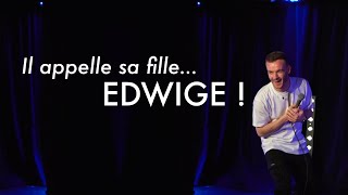 Il appelle sa fille EDWIGE  🤣 [upl. by Vinnie667]