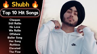 Shubh Punjabi All Hit Songs  Shubh Jukebox 2023  Shubh All Punjabi Songs  G Thang Only shubh [upl. by Molton549]