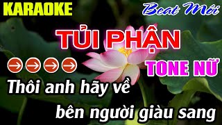 Tủi Phận Karaoke Tone Nữ Karaoke Mê Nhạc Sống  Beat Mới [upl. by Halika794]