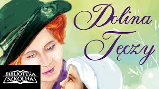 Dolina Tęczy  Lucy Maud Montgomery  Audiobook PL [upl. by Alleras189]