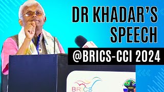 Dr Khadar Speech at BRICS CCI Award Function 2024 [upl. by Hourigan223]