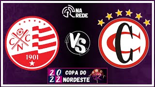 NÁUTICO X CAMPINENSE AO VIVO  COPA DO NORDESTE 2022  1ª RODADA [upl. by Redyr]