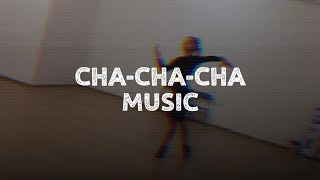 CHA CHA CHA MUSIC  sia Latina  ballroom dance music [upl. by Sawyor]