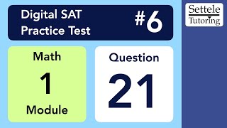 Digital SAT 6 Math Module 1 Question 21 numeracy [upl. by Jackqueline]