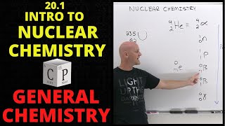 201 Introduction to Nuclear Chemistry  General Chemistry [upl. by Salta]