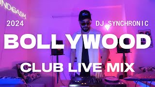 Dj Synchronic  Bollywood Club Mix  Dj Live Mix  2024 Non Stop Bollywood Party Mashup [upl. by Trebled]