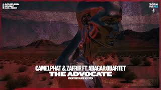 CamelPhat amp Zafrir feat Abagar Quartet  The Advocate [upl. by Ahsinroc]