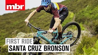 Santa Cruz Bronson  First Ride  Mountain Bike Rider [upl. by Sualocin]