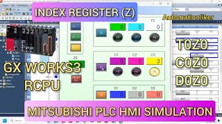 GX Works3  Index Register Z Mitsubishi PLC Tutorial with HMI GT Designer3 GOT2000 Simulation [upl. by Sam]